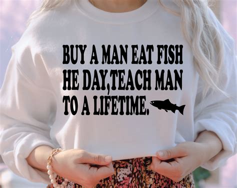 give a man a fish|Give a man a fish : r/funny .